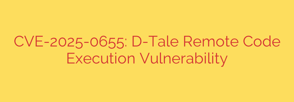 CVE-2025-0655: D-Tale Remote Code Execution Vulnerability