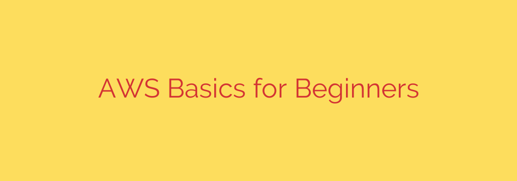 AWS Basics for Beginners