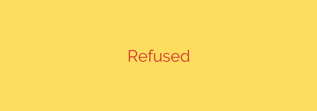 Refused