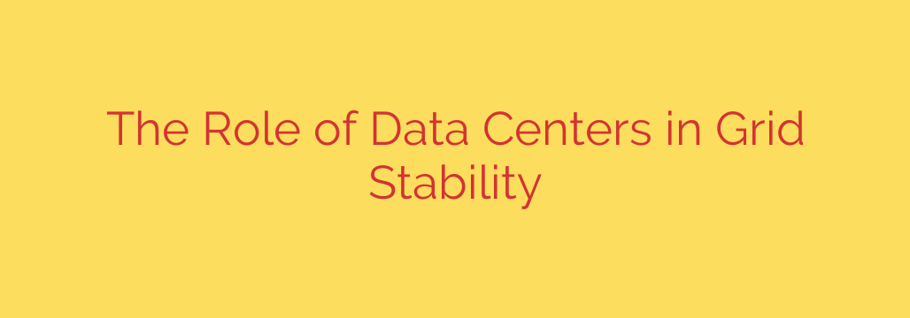 The Role of Data Centers in Grid Stability