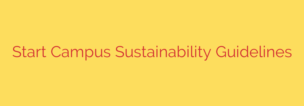 Start Campus Sustainability Guidelines