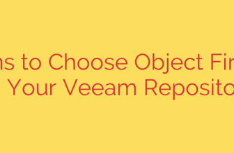 5 Reasons to Choose Object First OOTBI as Your Veeam Repository