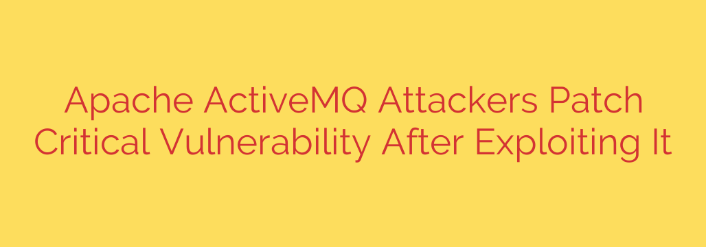 Apache ActiveMQ Attackers Patch Critical Vulnerability After Exploiting It