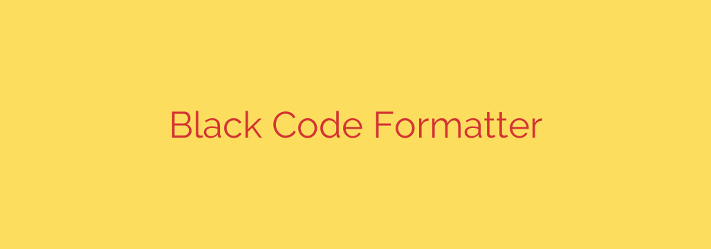 Black Code Formatter
