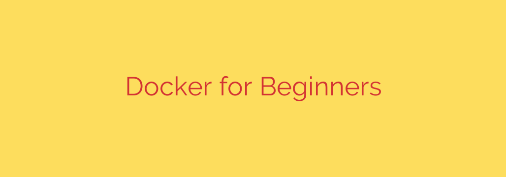 Docker for Beginners