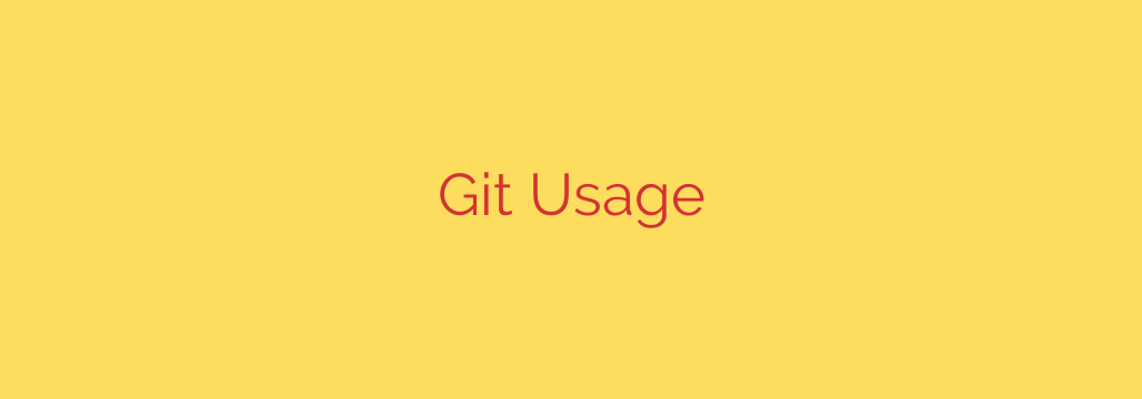 Git Usage