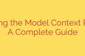 Protecting the Model Context Protocol: A Complete Guide
