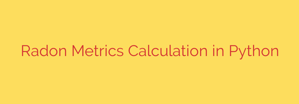 Radon Metrics Calculation in Python
