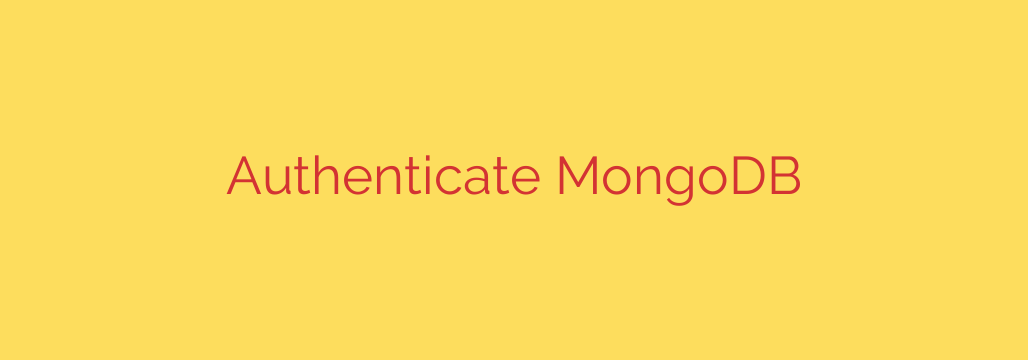 Authenticate MongoDB