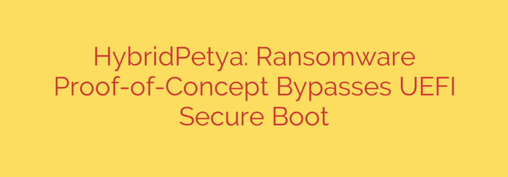 HybridPetya: Ransomware Proof-of-Concept Bypasses UEFI Secure Boot
