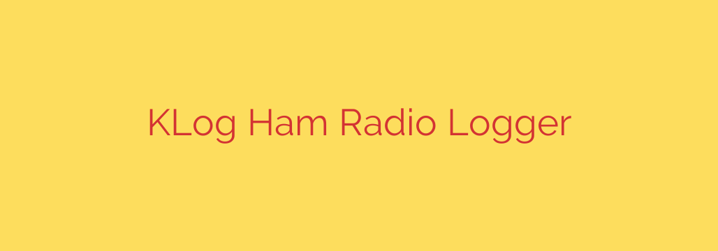 KLog Ham Radio Logger