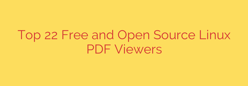 Top 22 Free and Open Source Linux PDF Viewers