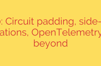 Arti 1.6.0: Circuit padding, side-channel mitigations, OpenTelemetry, and beyond