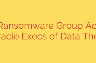 Clop Ransomware Group Accuses Oracle Execs of Data Theft