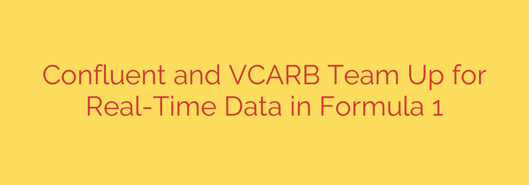 Confluent and VCARB Team Up for Real-Time Data in Formula 1