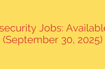Cybersecurity Jobs: Available Now (September 30, 2025)