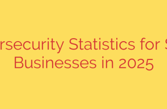 Cybersecurity Statistics for Small Businesses in 2025