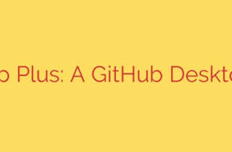 Desktop Plus: A GitHub Desktop Fork