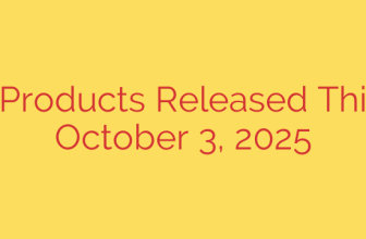 Infosec Products Released This Week: October 3, 2025