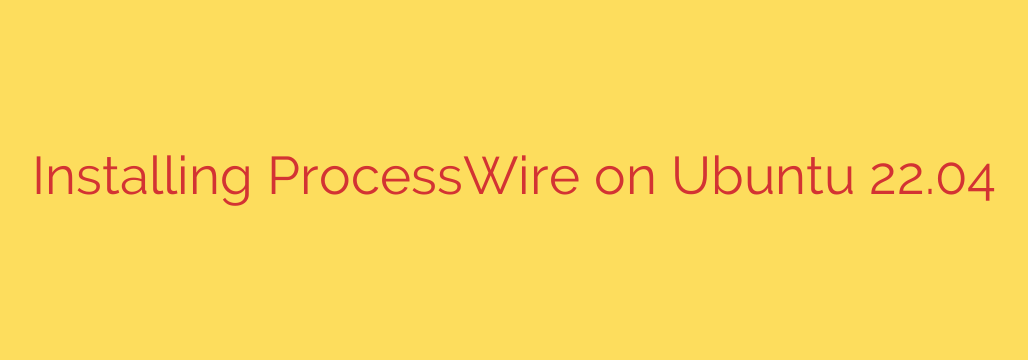 Installing ProcessWire on Ubuntu 22.04