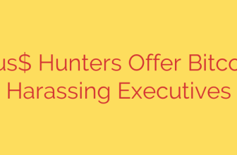 Lapsus$ Hunters Offer Bitcoin for Harassing Executives