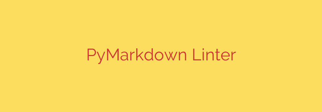 PyMarkdown Linter