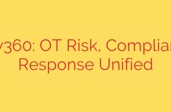 Radiflow360: OT Risk, Compliance, and Response Unified
