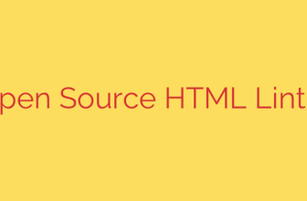 Top 5 Open Source HTML Linter Tools