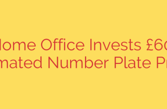UK Home Office Invests £60M in Automated Number Plate Project