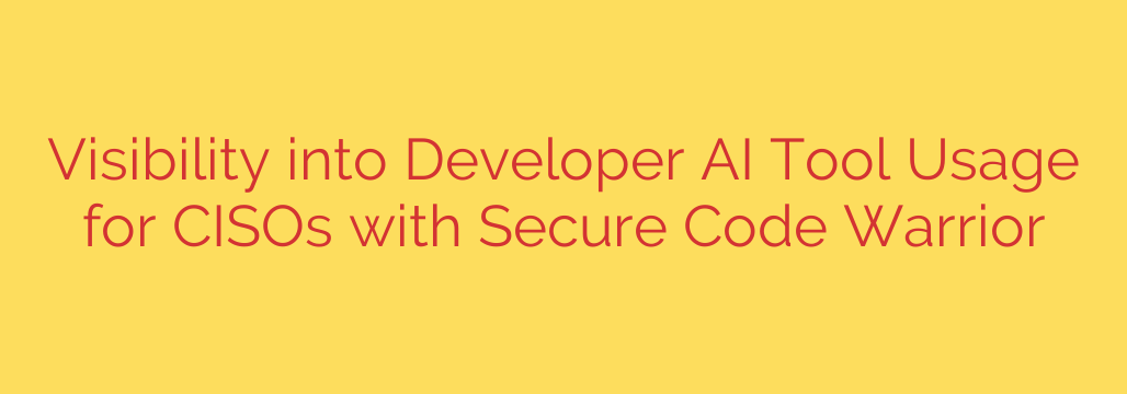 Visibility into Developer AI Tool Usage for CISOs with Secure Code Warrior