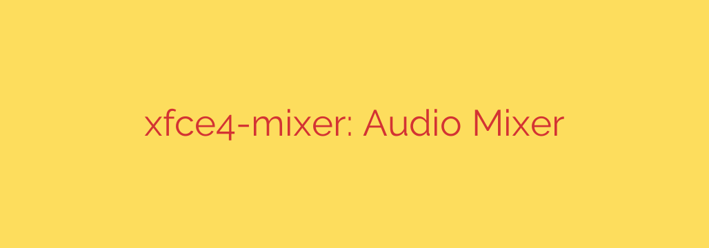 xfce4-mixer: Audio Mixer