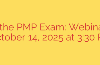 Ace the PMP Exam: Webinar on October 14, 2025 at 3:30 PM