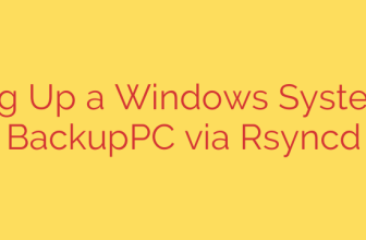 Backing Up a Windows System with BackupPC via Rsyncd