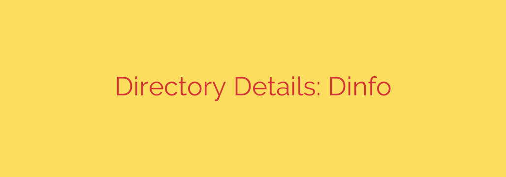 Directory Details: Dinfo
