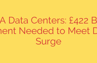 EMEA Data Centers: £422 Billion Investment Needed to Meet Demand Surge