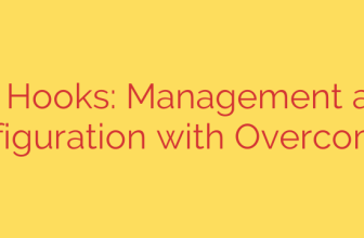 Git Hooks: Management and Configuration with Overcommit