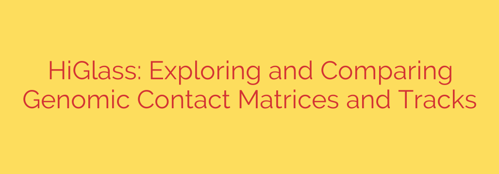 HiGlass: Exploring and Comparing Genomic Contact Matrices and Tracks