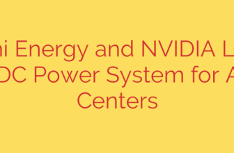 Hitachi Energy and NVIDIA Launch 800V DC Power System for AI Data Centers