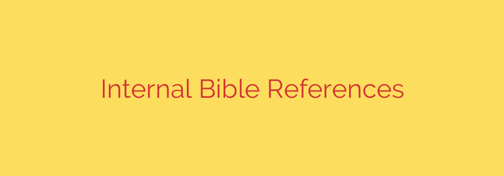Internal Bible References
