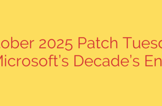 October 2025 Patch Tuesday: Microsoft’s Decade’s End