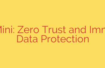 Ootbi Mini: Zero Trust and Immutable Data Protection