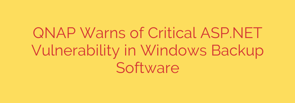 QNAP Warns of Critical ASP.NET Vulnerability in Windows Backup Software