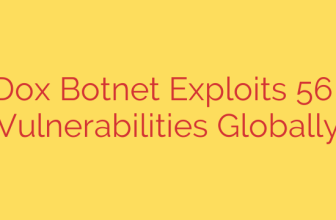 RondoDox Botnet Exploits 56 Known Vulnerabilities Globally