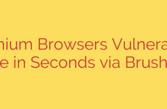 Chromium Browsers Vulnerable to Collapse in Seconds via Brush Exploit