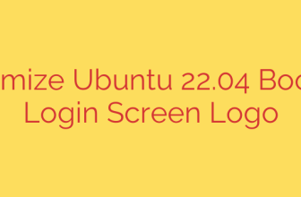 Customize Ubuntu 22.04 Boot and Login Screen Logo