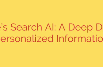 Google’s Search AI: A Deep Dive into Personalized Information