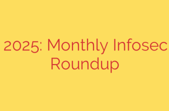 October 2025: Monthly Infosec Product Roundup