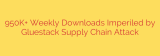 950K+ Weekly Downloads Imperiled by Gluestack Supply Chain Attack