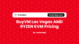 BuyVM Las Vegas AMD RYZEN KVM Pricing