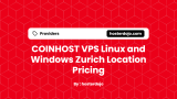 COINHOST VPS Linux and Windows Zurich Location Pricing